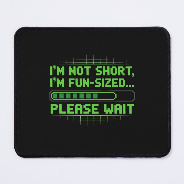 Item preview, Im Not Short Im Fun Sized designed and sold by artchic4you.