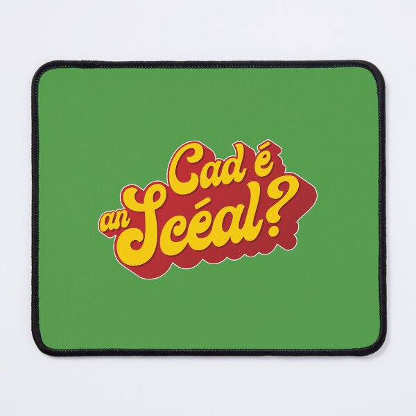 Item preview, Cad é an scéal? What's the story? as Gaeilge - Red & Yellow designed and sold by unrealindeed.