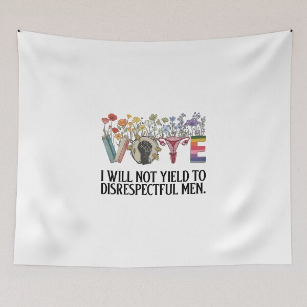 Item preview, I Will Not Yield to Disrespectful Men Floral, Feminist, Pro-American Rights designed and sold by deristageagadir.