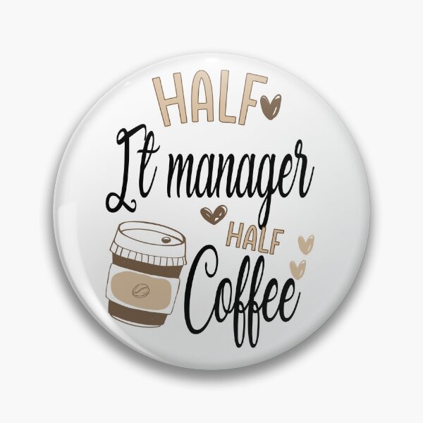 Item preview, Funny It Manager Coffee Awesome And Cool designed and sold by LifeGoods103.