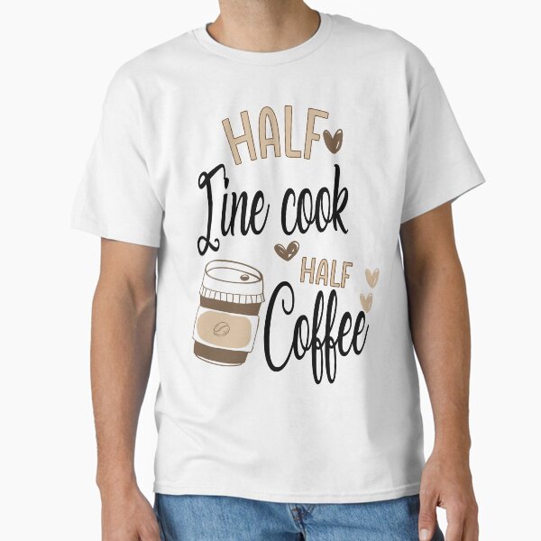 Item preview, Funny Line Cook Coffee Awesome And Cool designed and sold by LifeGoods103.