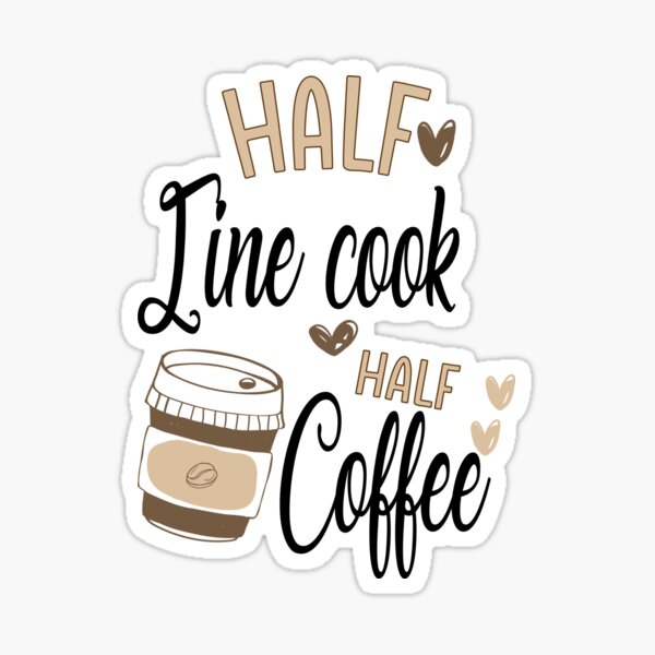 Item preview, Funny Line Cook Coffee Awesome And Cool designed and sold by LifeGoods103.