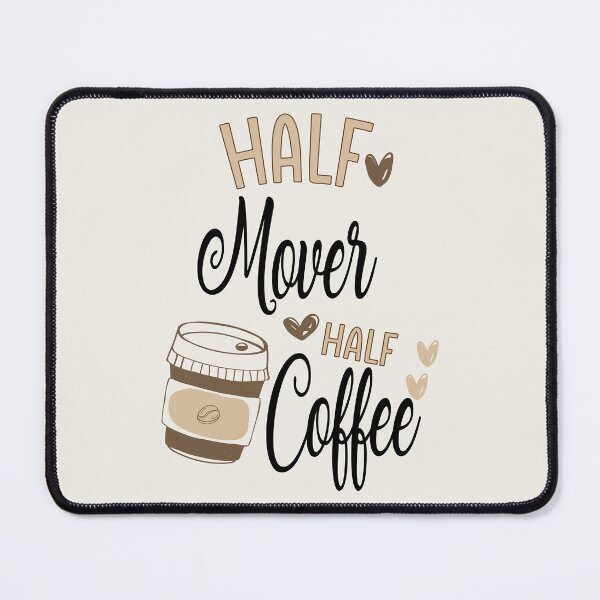 Item preview, Funny Mover Coffee Awesome And Cool designed and sold by LifeGoods103.