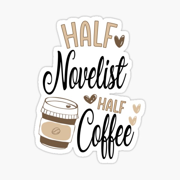 Item preview, Funny Novelist Coffee Awesome And Cool designed and sold by LifeGoods103.