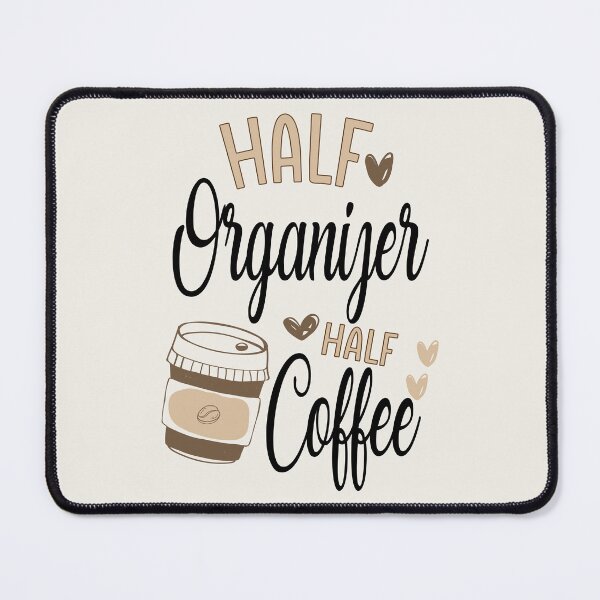 Item preview, Funny Organizer Coffee Awesome And Cool designed and sold by LifeGoods103.
