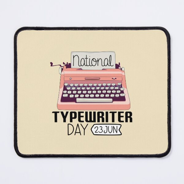 Item preview, 23 June National Typewriter Day - Wacky Holidays designed and sold by ChemicalXShop.