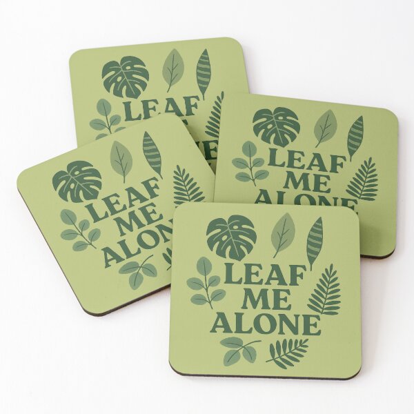 Item preview, Leaf Me Alone – Sassy Plant Lover Quote with Flowers designed and sold by Meandmyshop.