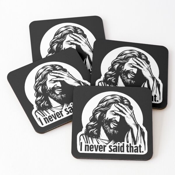 Item preview, Jesus Never Said That designed and sold by plushism.