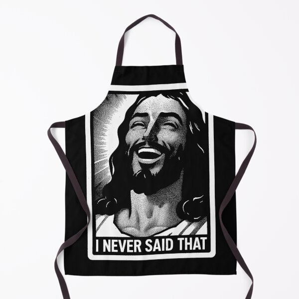 Item preview, Jesus Never Said That meme wwjd designed and sold by plushism.