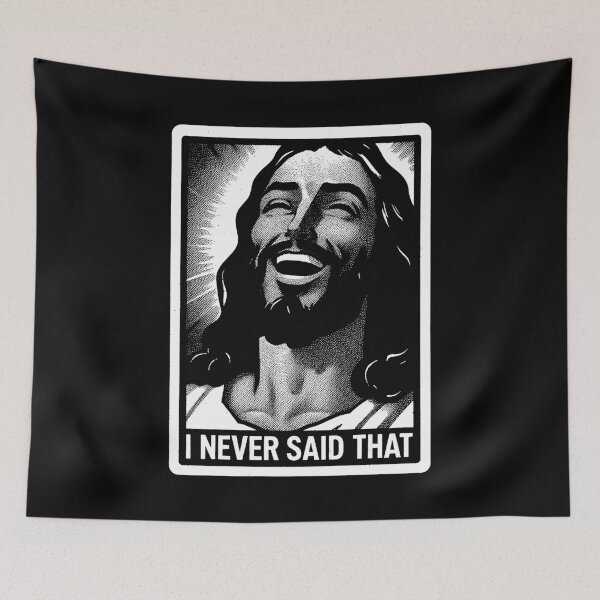 Item preview, Jesus Never Said That meme wwjd designed and sold by plushism.