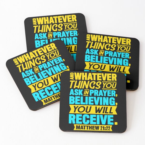 Item preview, Matthew 21:22 Whatever You Ask In Prayer Believing You Will Receive designed and sold by plushism.