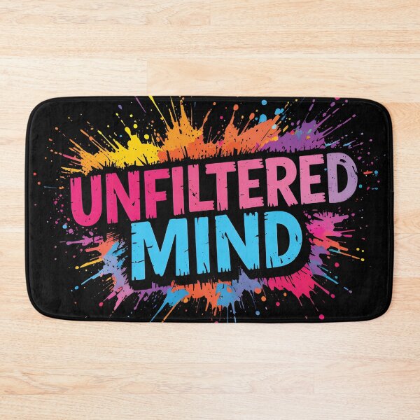 Item preview, UNFILTERED MIND –Vibrant Creative designed and sold by BrushRushX.