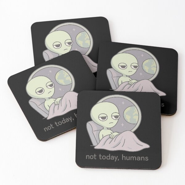 Item preview, Not Today, Humans – Cute Alien Visual Drop designed and sold by notokstudio.