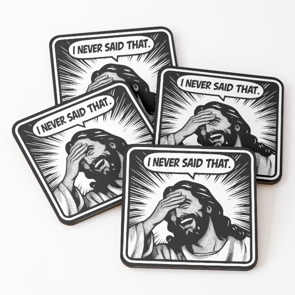 Item preview, Jesus Never Said That designed and sold by plushism.