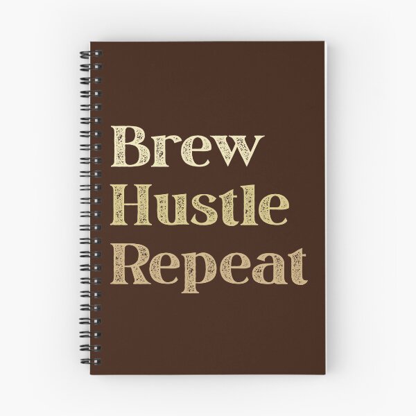 Item preview, Brew Hustle Repeat Motivation Coffee Quotes designed and sold by DemureArtsy.