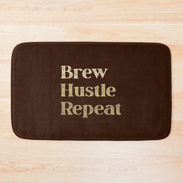 Item preview, Brew Hustle Repeat Motivation Coffee Quotes designed and sold by DemureArtsy.