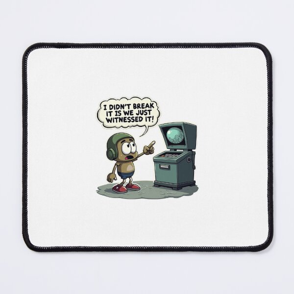 Item preview, I Didn't Break It, I Just Witnessed It – Funny Cartoon Sticker designed and sold by Gscode.