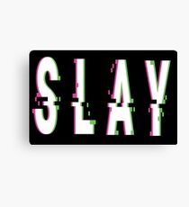 Slay Glitch Words Millennials Use Canvas Print