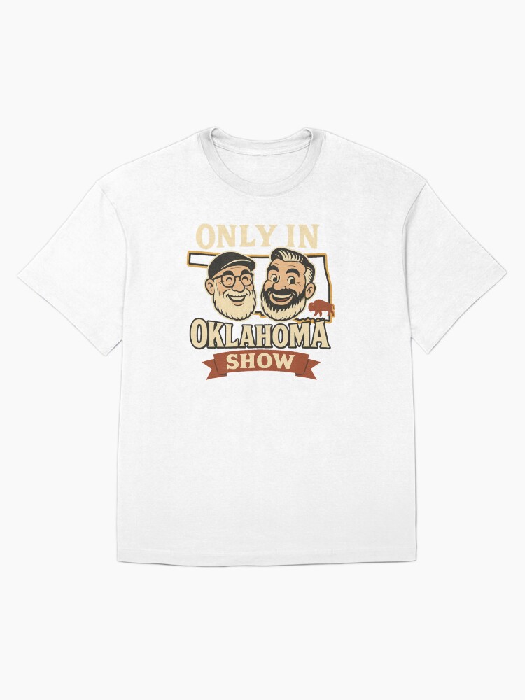 Thumbnail 3 of 7, Oversized T-Shirt, Only in OK Show hosts designed and sold by OnlyinOKShow.
