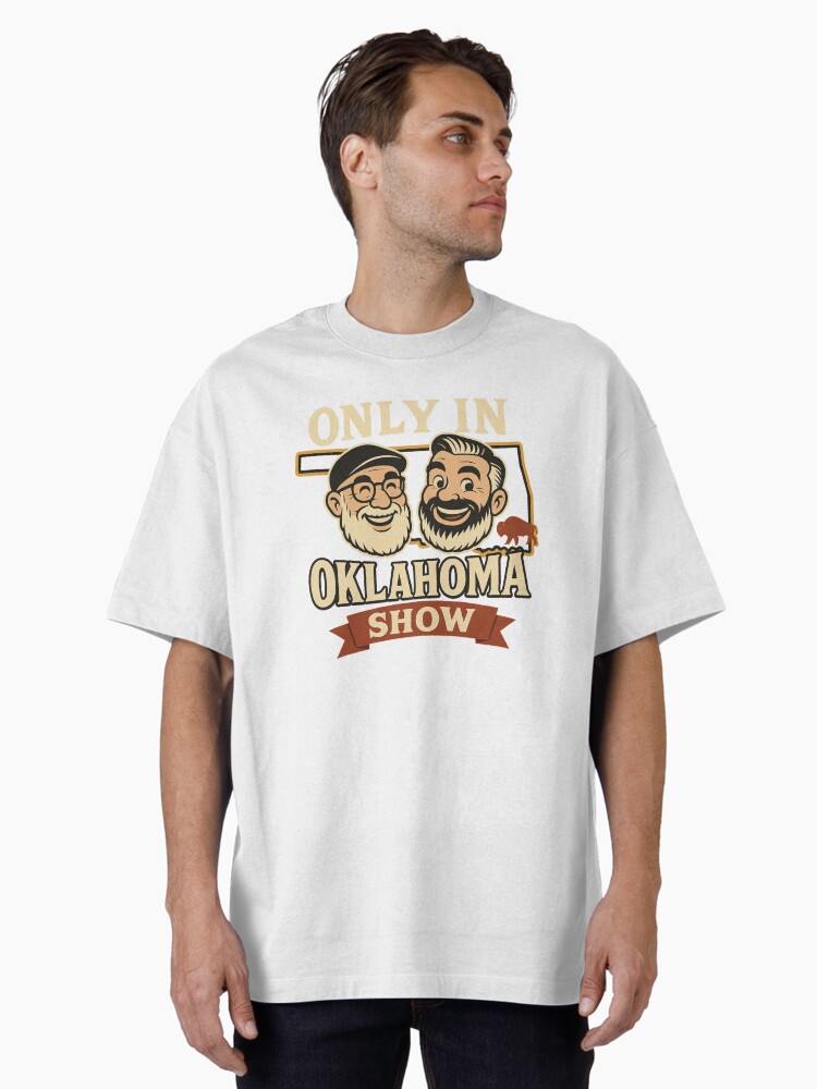 Thumbnail 2 of 7, Oversized T-Shirt, Only in OK Show hosts designed and sold by OnlyinOKShow.