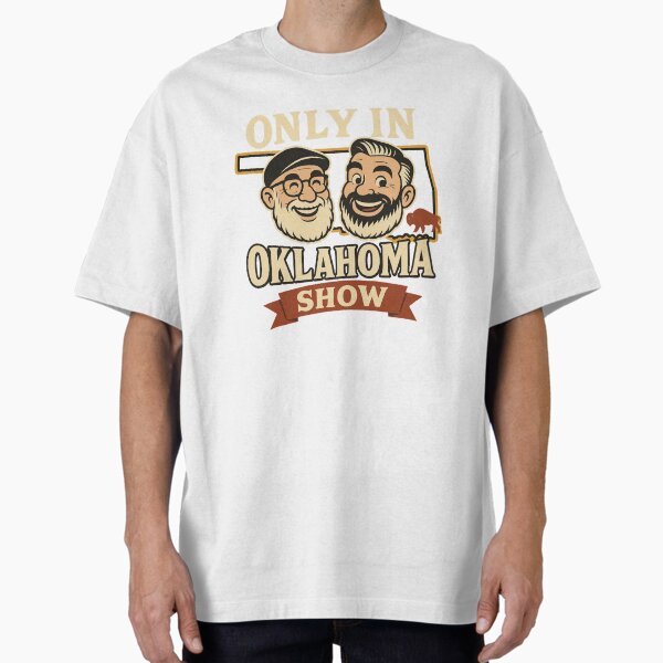 Only in OK Show hosts Oversized T-Shirt