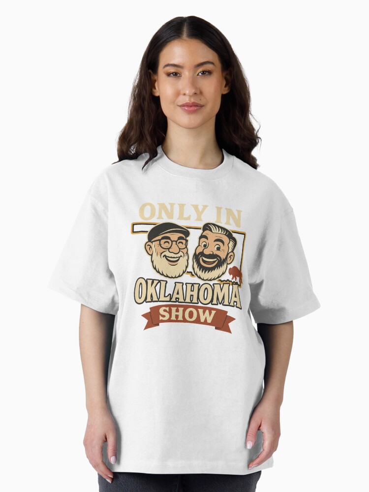 Thumbnail 1 of 7, Oversized T-Shirt, Only in OK Show hosts designed and sold by OnlyinOKShow.