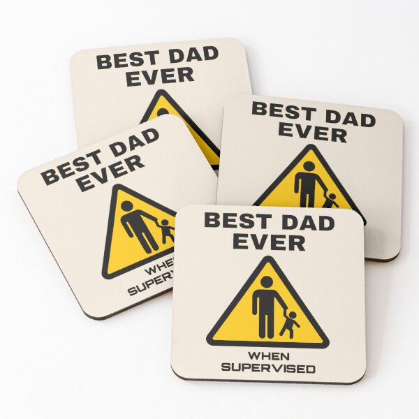 Item preview, Best Dad ever. - when supervised. Funny gift for Dads  designed and sold by Rocklights.