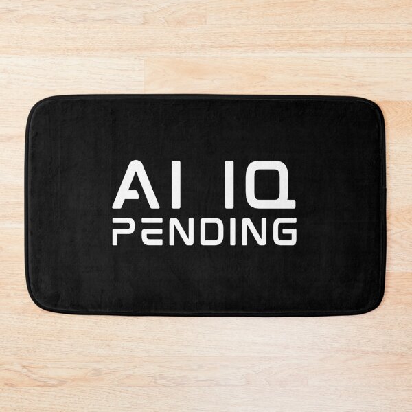 Item preview, AI IQ (Artificial Intelligence Quotient) - Pending with white text. designed and sold by MPC-Mince-Pies.