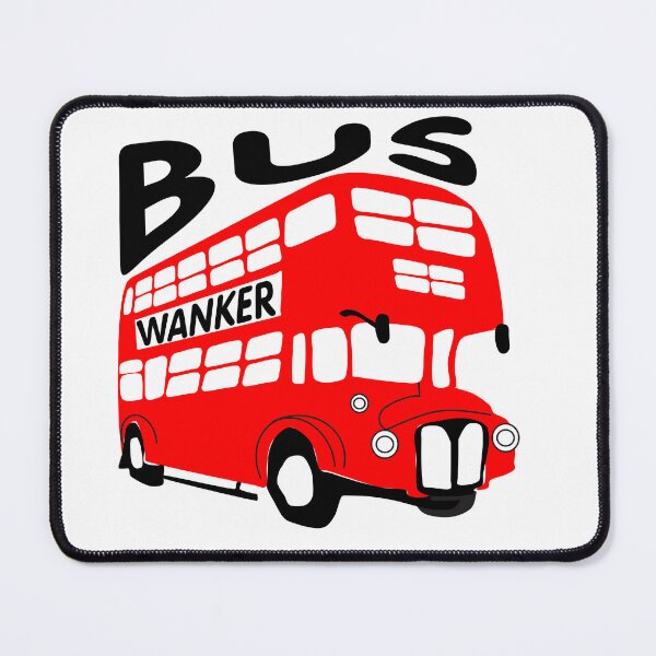 Item preview, Bus Wanker designed and sold by ElGordeaux.