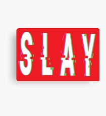 Slay Glitch Words Millennials Use Canvas Print