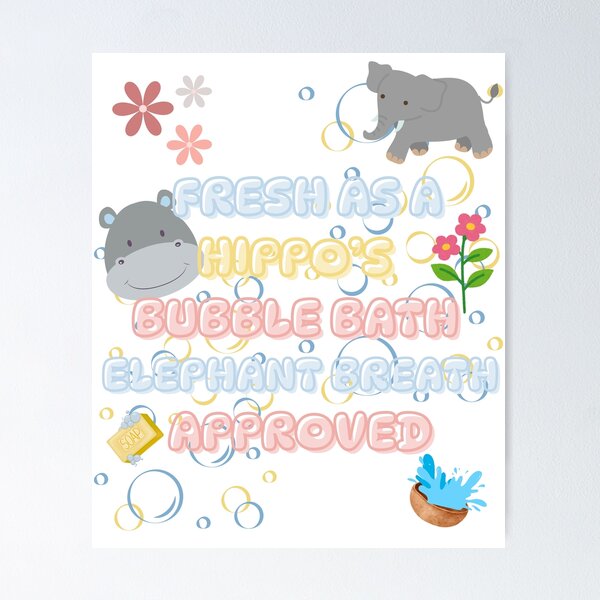 Item preview, Trunk-tasticly Clean: Where Hippos Bathe and Elephants Approve! designed and sold by skim3080.