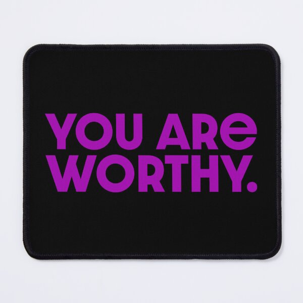 Item preview, You Are Worthy - Violet designed and sold by sillyjess.