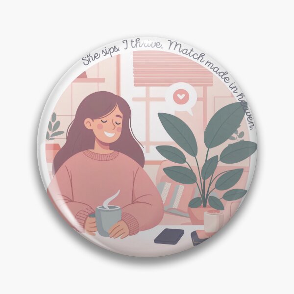 Item preview, She Sips. I Thrive. Match Made in Heaven – Coffee & Plant Love Vibes designed and sold by Zephyra Grove.