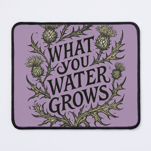 Item preview, What you water Grows  designed and sold by FrictionMaxxing.