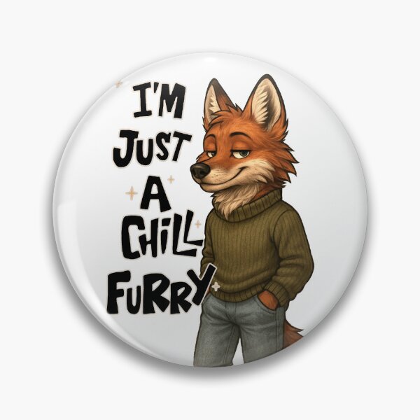 Item preview, I’m just a Chill Furry designed and sold by FarieArt.