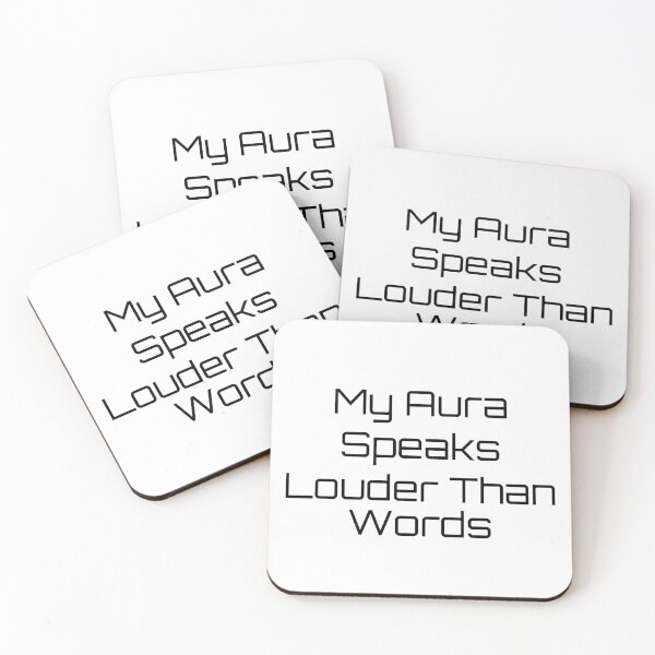 Item preview, My Aura Speaks Louder Than Words designed and sold by Ninjacatoff.
