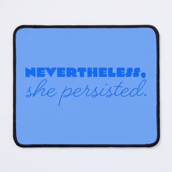 Item preview, She Persisted - Cornflower designed and sold by sillyjess.