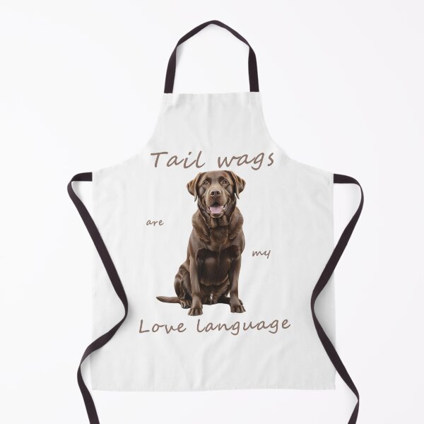 Item preview, Chocolate Labrador Tail Wags Are My Love Language designed and sold by Pawtraitvibes.