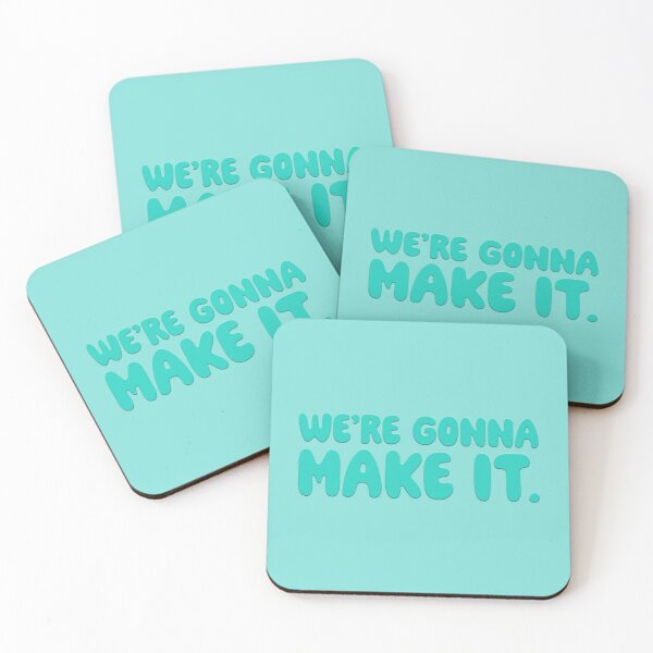 Item preview, We're Gonna Make It - Teal designed and sold by sillyjess.