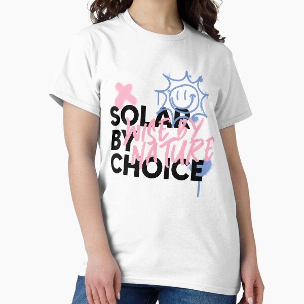Wise By Nature, Solar Energy By Choice Classic T-Shirt