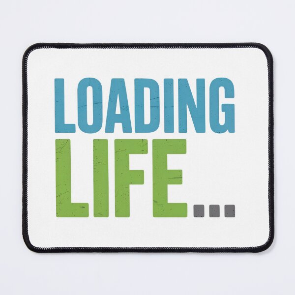 Item preview, Loading Life – Minimalist Motivational Tech Quote designed and sold by EpicMediaShop.