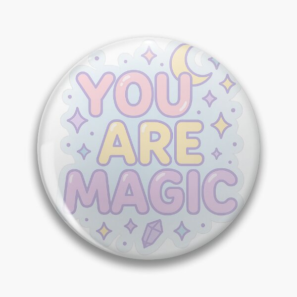 Item preview, You Are Magic designed and sold by KiraKira Moon Atelier.