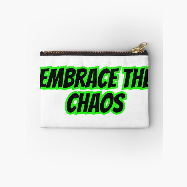 Item preview, Embrace the Chaos designed and sold by SLIMK8.