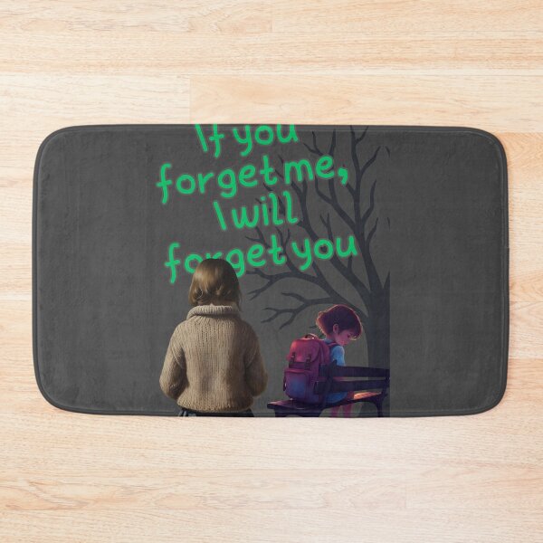 Item preview, If you forget me, I will forget you 2 designed and sold by 4Dart.