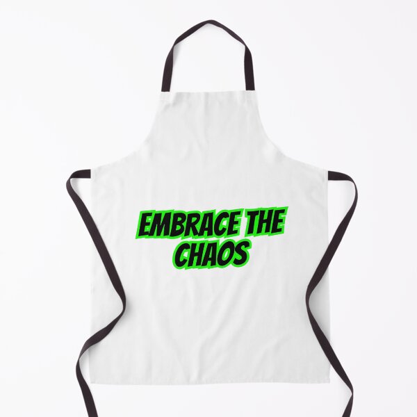 Item preview, Embrace the Chaos designed and sold by SLIMK8.