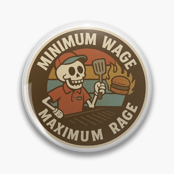 Item preview, Minimum Wage, Maximum Rage designed and sold by Echo-and-Pixel.