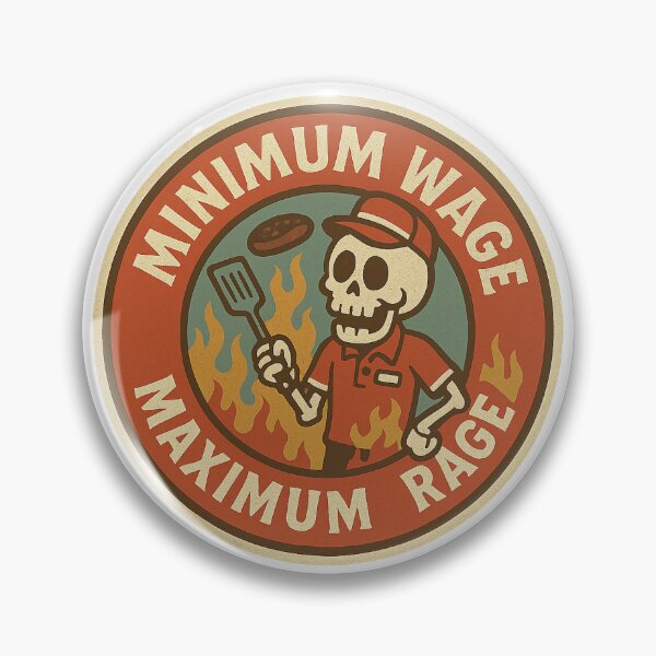 Item preview, Minimum Wage, Maximum Rage designed and sold by Echo-and-Pixel.