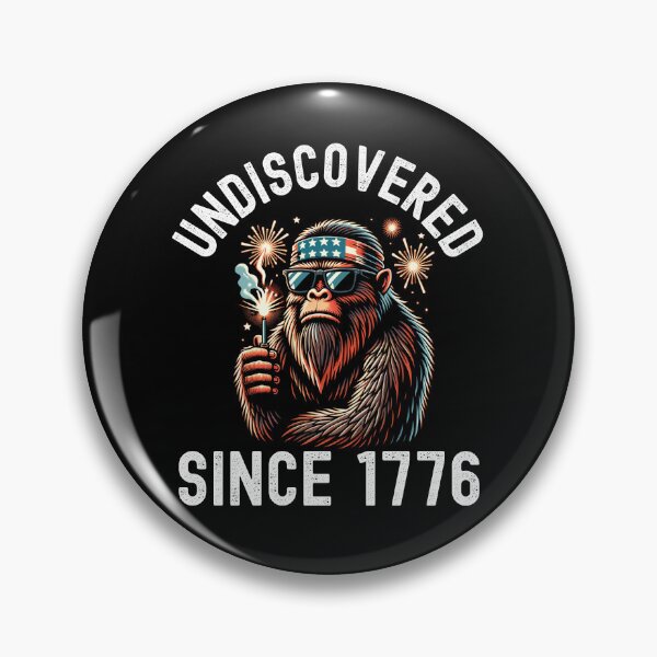 Item preview, Undiscovered since 1776 funny Sasquatch 4th of July bigfoot humor designed and sold by snowry.