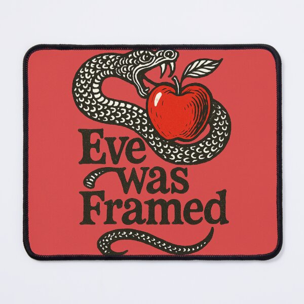 Item preview, Eve Was Framed designed and sold by FrictionMaxxing.
