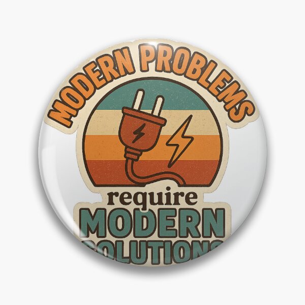 Item preview, Modern Problems Require Modern Solutions designed and sold by Echo-and-Pixel.